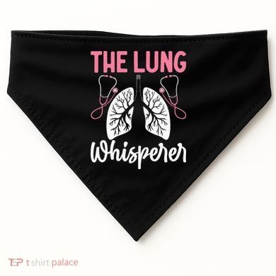 Rt Doctor Funny Respiratory Therapist The Lung Whisperer USA-Made Doggie Bandana