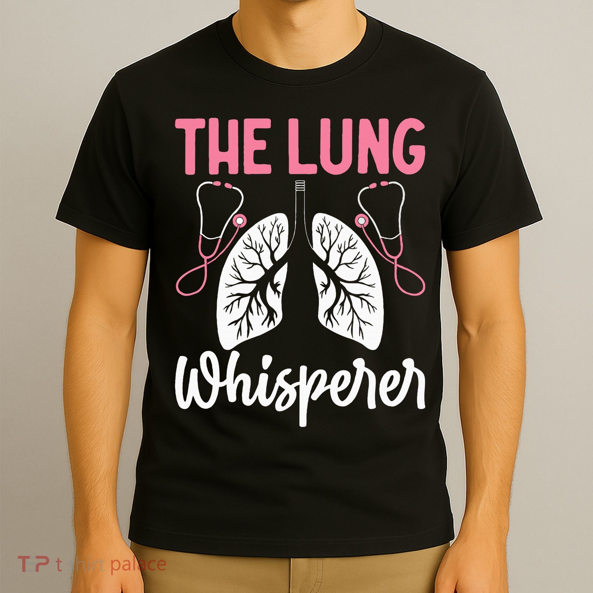 Rt Doctor Funny Respiratory Therapist The Lung Whisperer T-Shirt