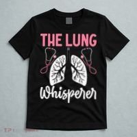Rt Doctor Funny Respiratory Therapist The Lung Whisperer T-Shirt thumb 5