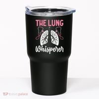 Rt Doctor Funny Respiratory Therapist The Lung Whisperer Tumbler thumb 0