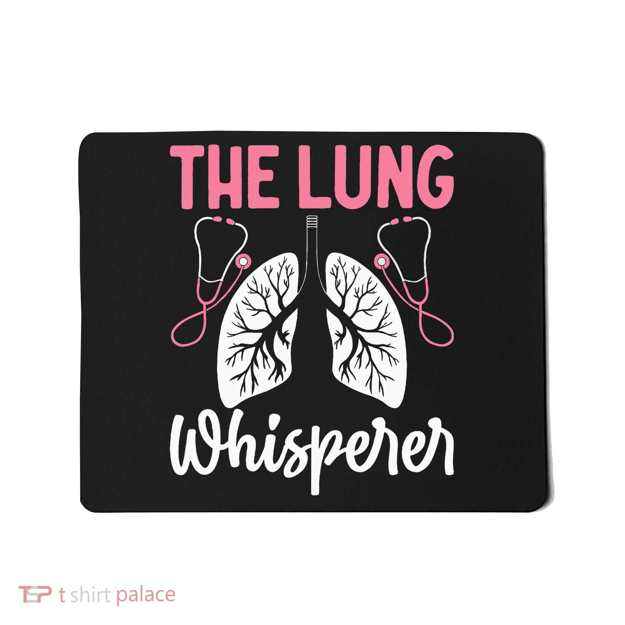 Rt Doctor Funny Respiratory Therapist The Lung Whisperer Mousepad