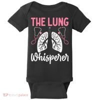 Rt Doctor Funny Respiratory Therapist The Lung Whisperer Baby Bodysuit thumb 0