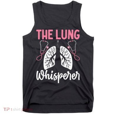 Rt Doctor Funny Respiratory Therapist The Lung Whisperer Tank Top