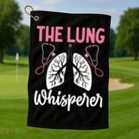 Rt Doctor Funny Respiratory Therapist The Lung Whisperer Golf Towel thumb 1