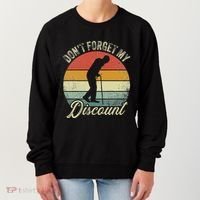Retro DonT Forget My Senior Discount Funny Old People Women's Sweatshirt thumb 0