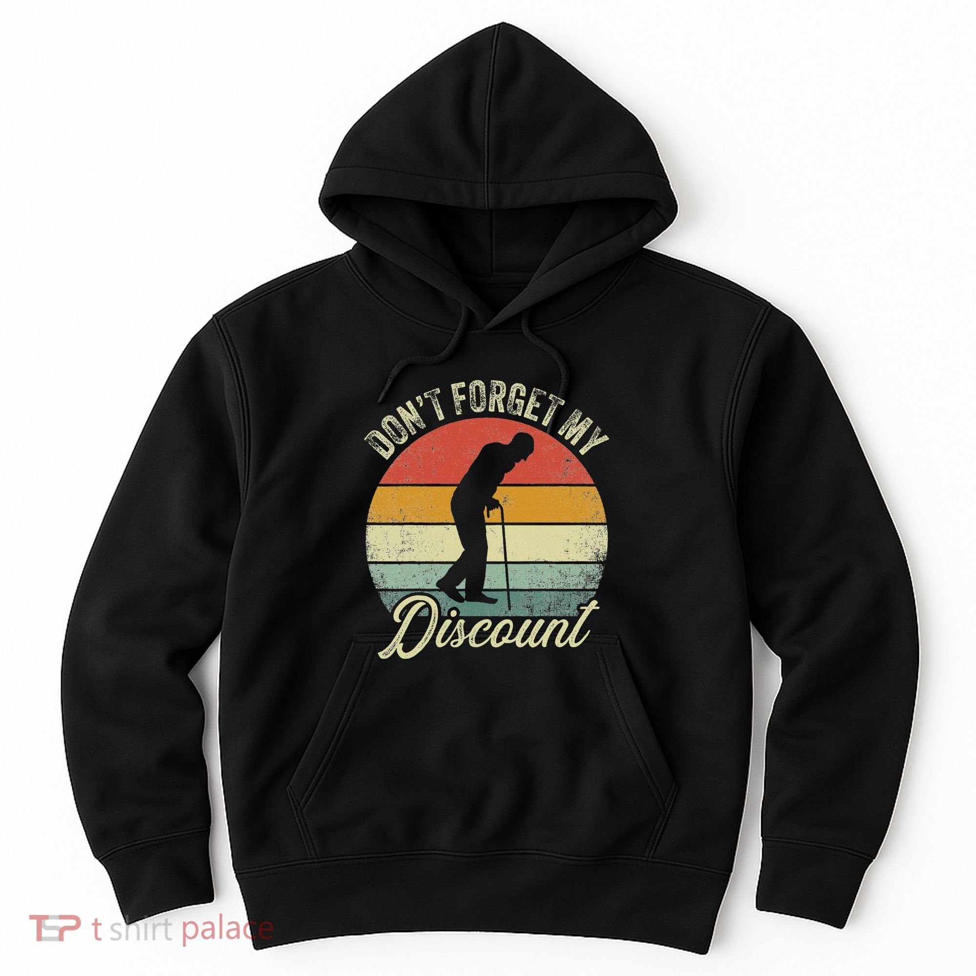 Retro DonT Forget My Senior Discount Funny Old People Hoodie