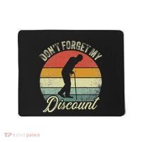 Retro DonT Forget My Senior Discount Funny Old People Mousepad thumb 0