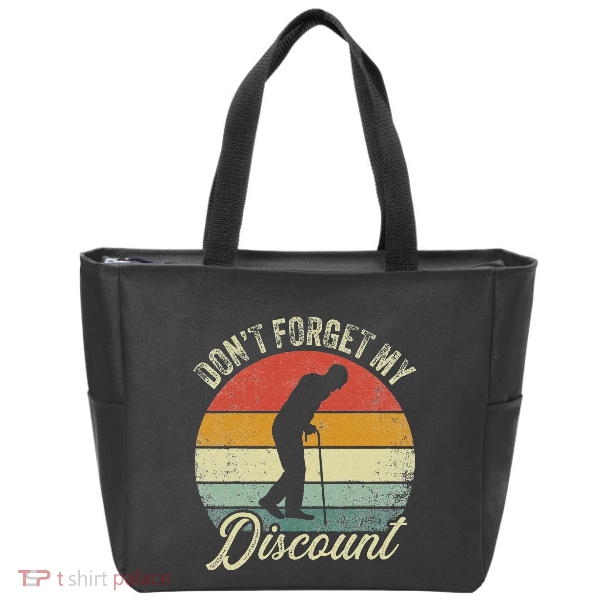 Retro DonT Forget My Senior Discount Funny Old People Tote Bag