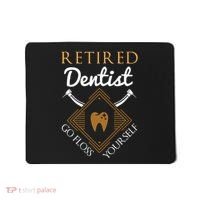 Retired Dentist Funny Dentist Retirement Gift Mousepad thumb 0