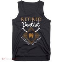 Retired Dentist Funny Dentist Retirement Gift Tank Top thumb 0