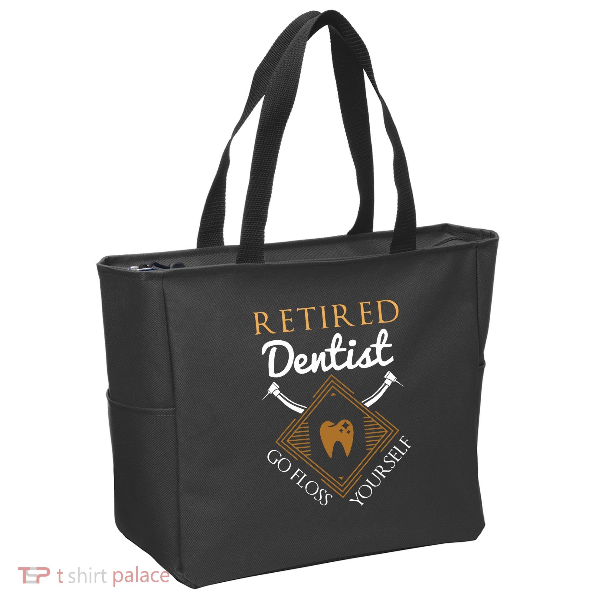 Retired Dentist Funny Dentist Retirement Gift Tote Bag