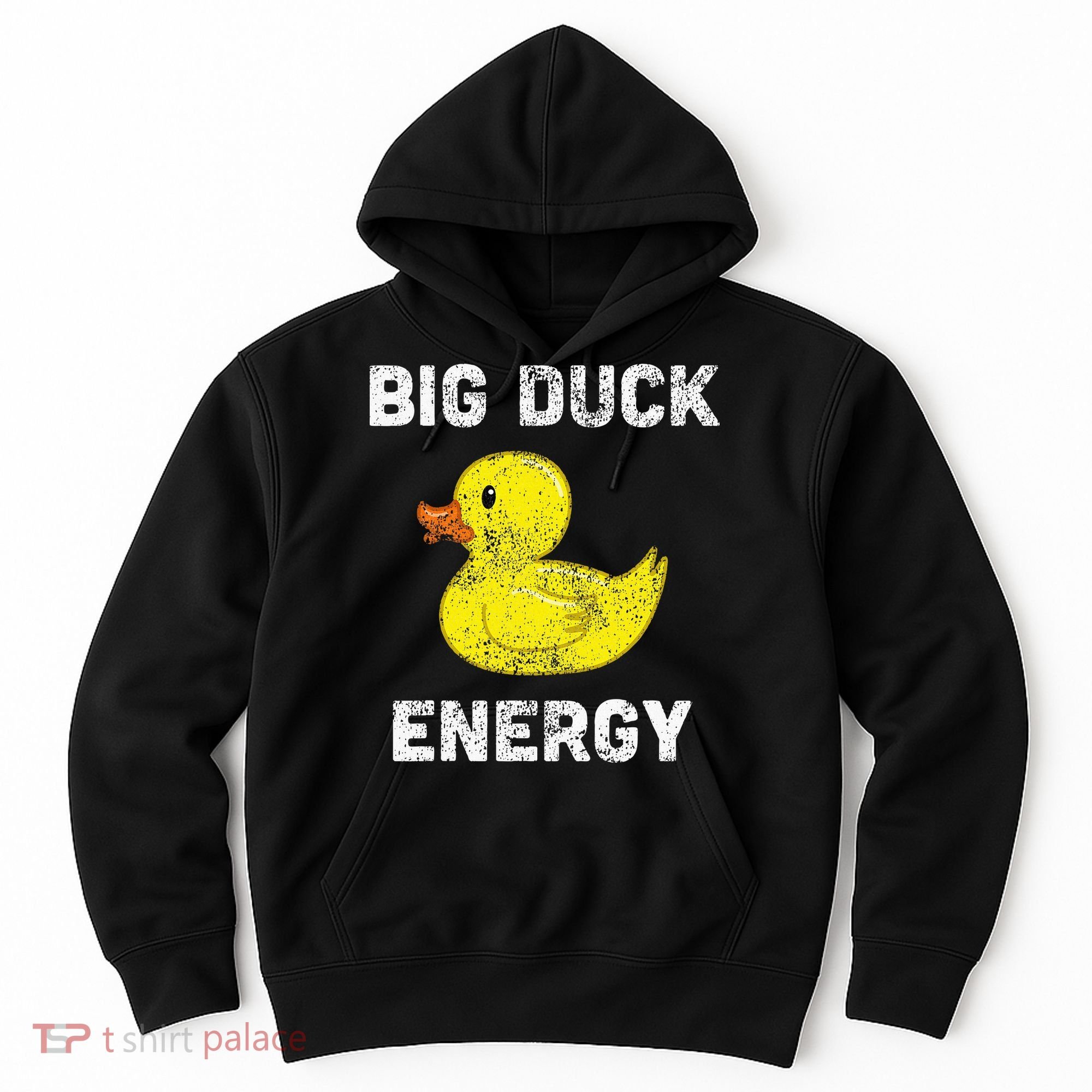 Rubber Ducky Funny Meme Big Duck Energy Hoodie
