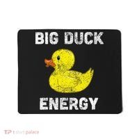 Rubber Ducky Funny Meme Big Duck Energy Mousepad thumb 0