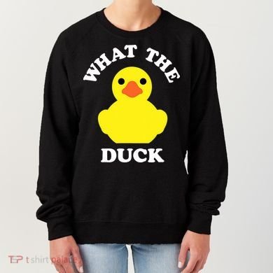 Rubber Ducky, Funny Pun What The DUCK Women's Sweatshirt