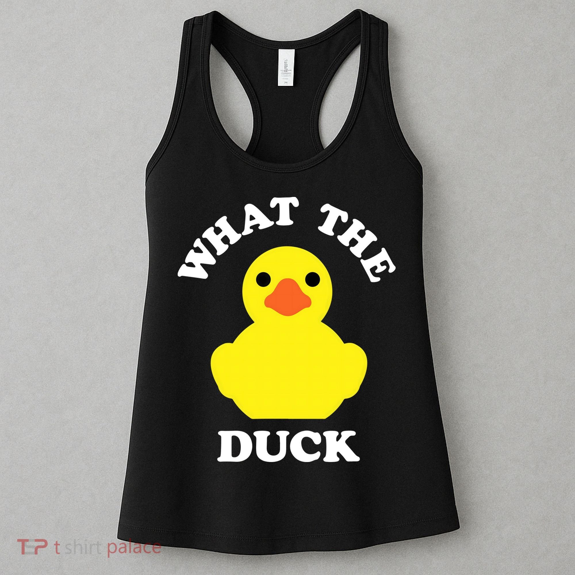 Rubber Ducky, Funny Pun What The DUCK Women's Tank Top