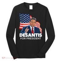 Ron DeSantis For President 2024 Election Proud Republican Long Sleeve Shirt thumb 0