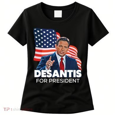 Ron DeSantis For President 2024 Election Proud Republican Women's T-Shirt