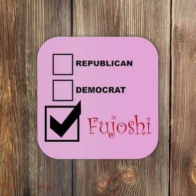 Republican Democrat Fujoshi Coaster