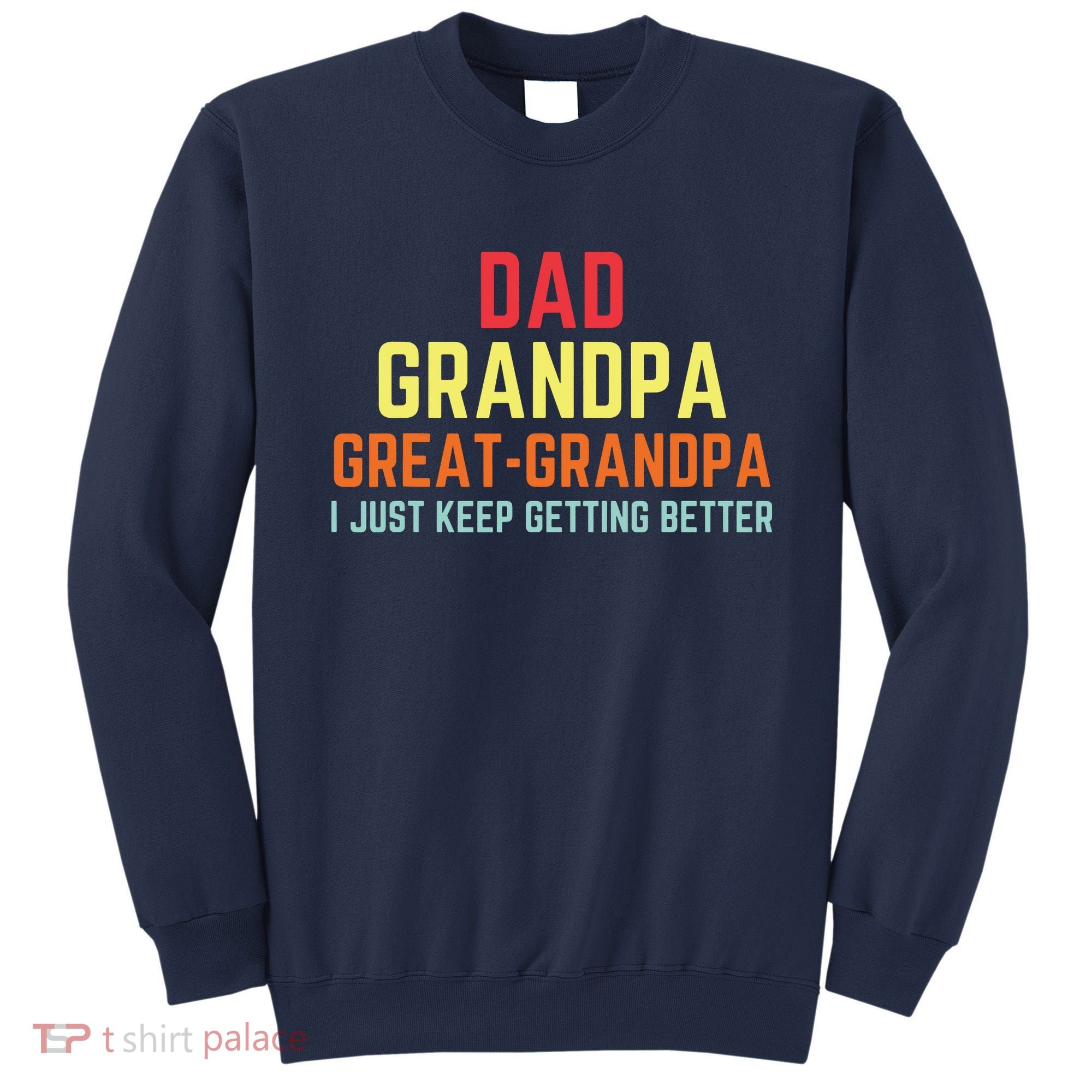 Retro Dad Grandpa Great Grandpa Sweatshirt