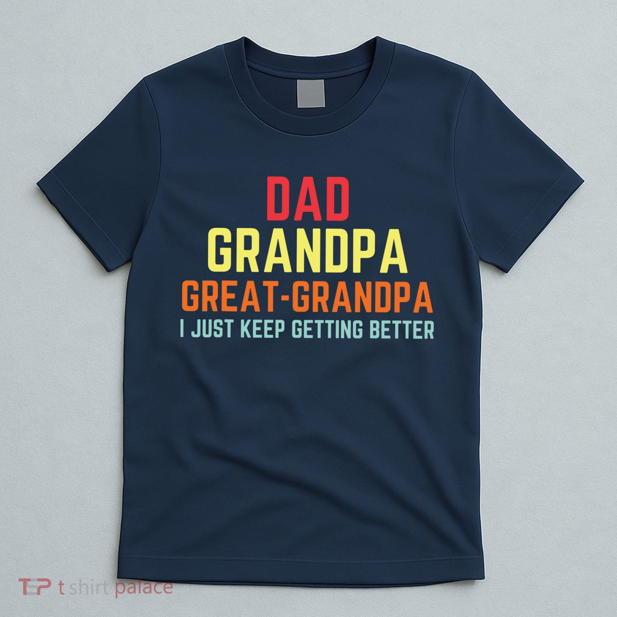 Retro Dad Grandpa Great Grandpa T-Shirt