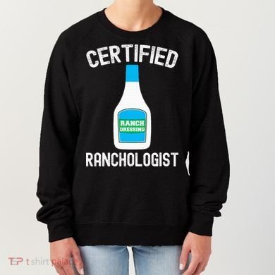 Ranch Dressing Gift Funny Ranch Dressing Sauce Humor Women's Sweatshirt