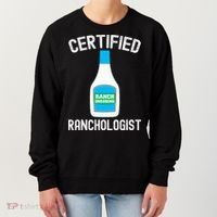 Ranch Dressing Gift Funny Ranch Dressing Sauce Humor Women's Sweatshirt thumb 0