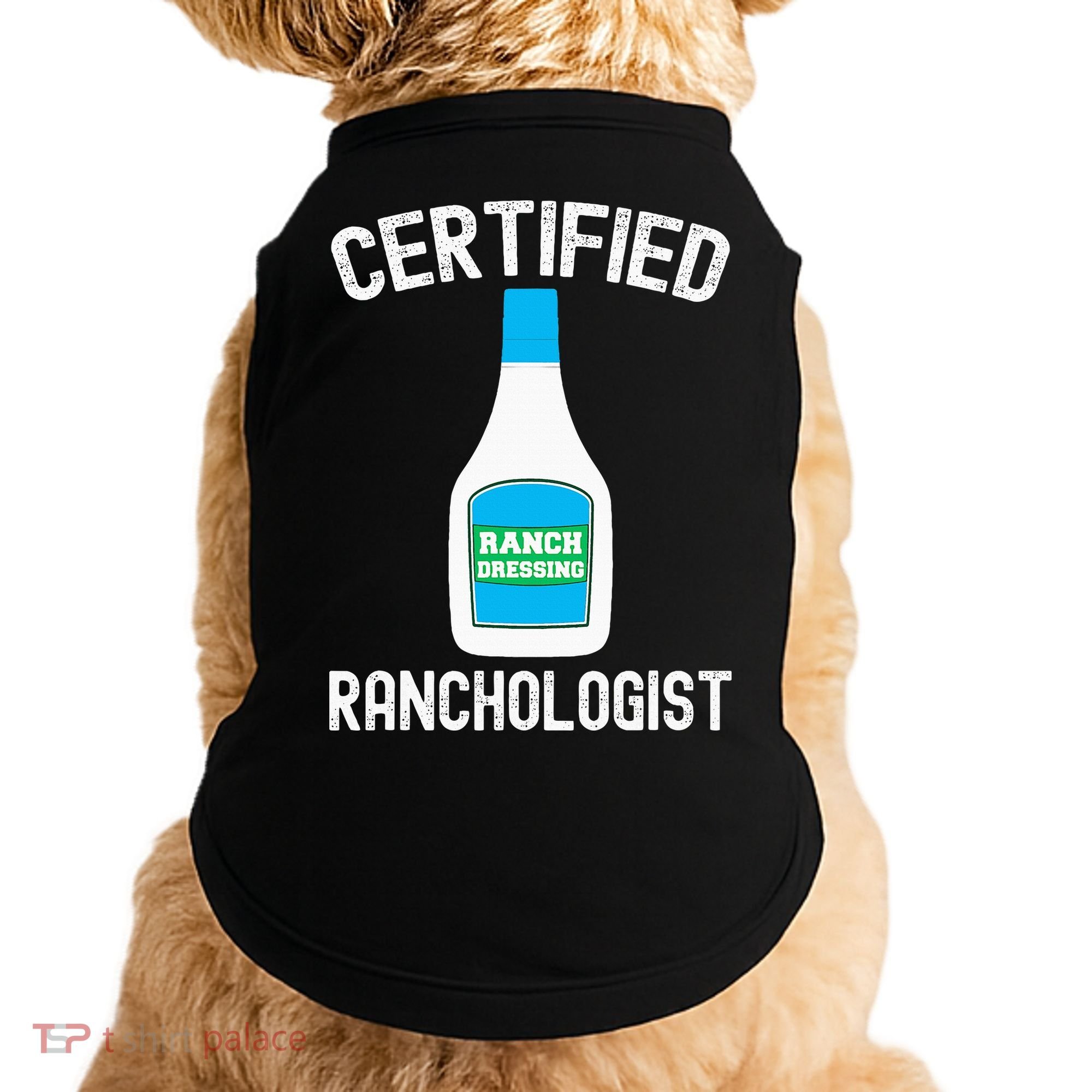 Ranch Dressing Gift Funny Ranch Dressing Sauce Humor Doggie Tank