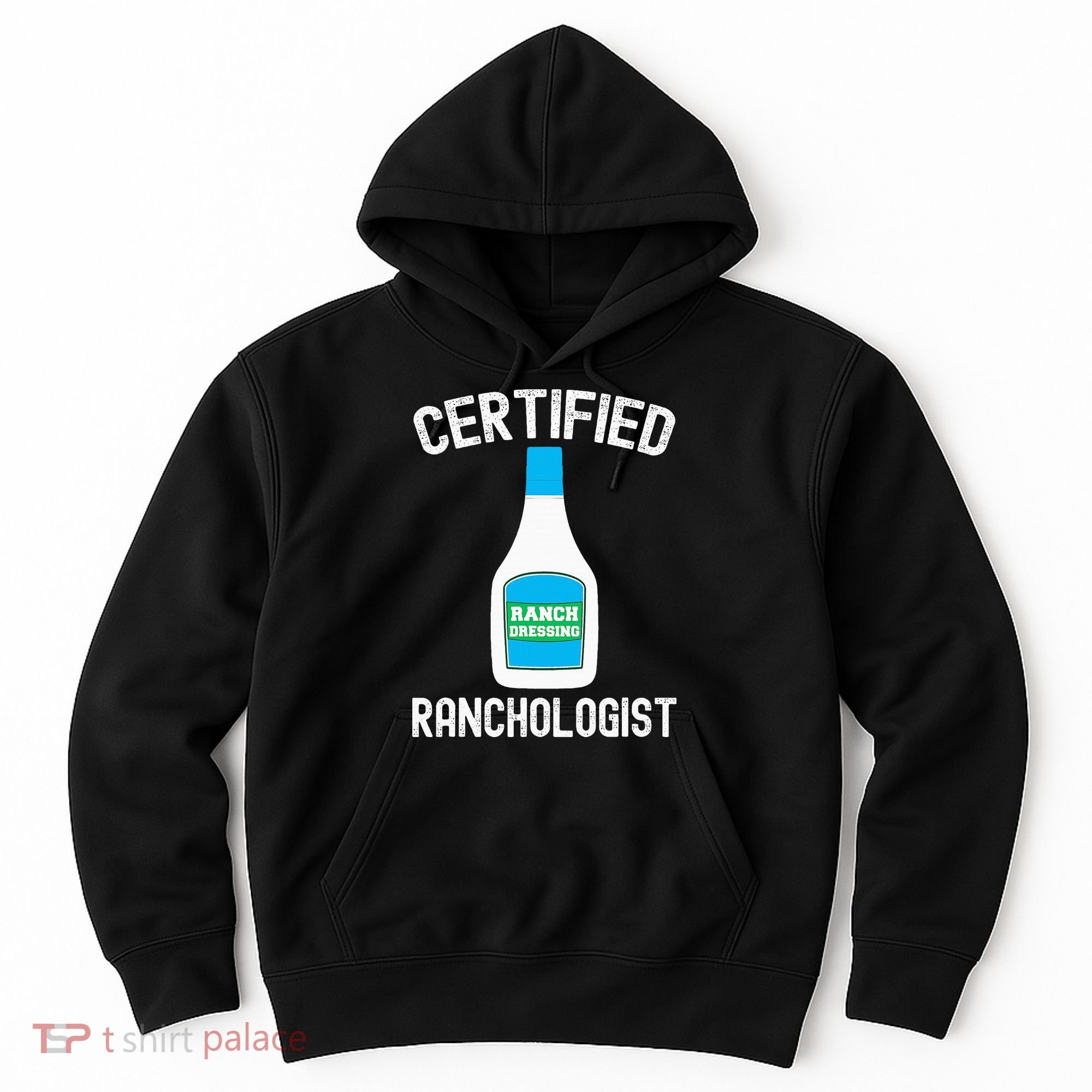 Ranch Dressing Gift Funny Ranch Dressing Sauce Humor Hoodie