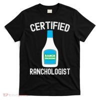 Ranch Dressing Gift Funny Ranch Dressing Sauce Humor T-Shirt thumb 0