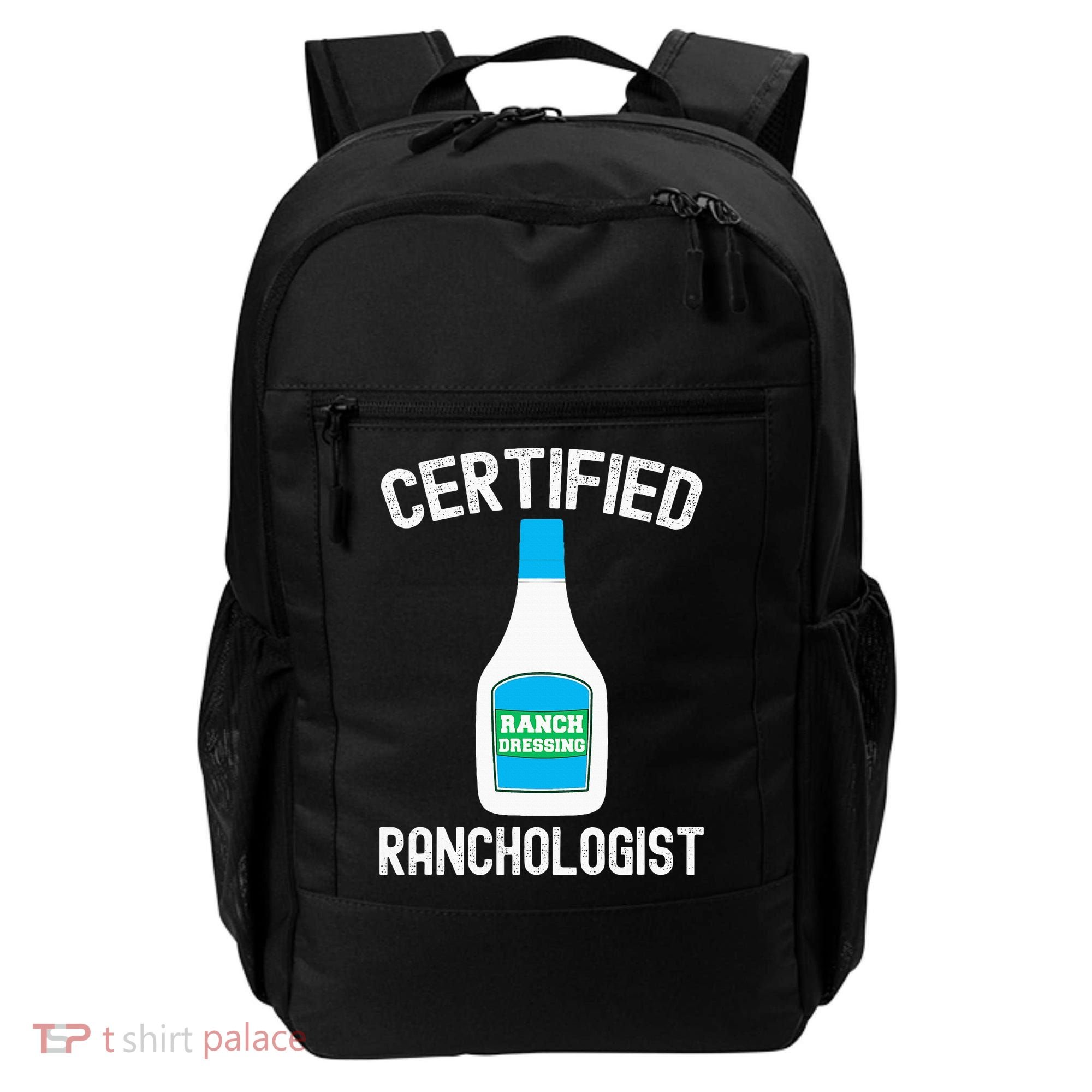 Ranch Dressing Gift Funny Ranch Dressing Sauce Humor Backpack