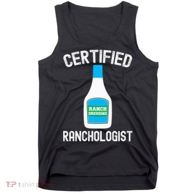 Ranch Dressing Gift Funny Ranch Dressing Sauce Humor Tank Top