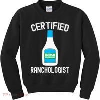 Ranch Dressing Gift Funny Ranch Dressing Sauce Humor Kids Sweatshirt thumb 0