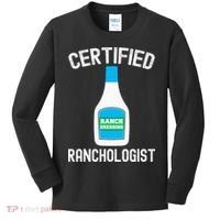 Ranch Dressing Gift Funny Ranch Dressing Sauce Humor Kids Long Sleeve Shirt thumb 0