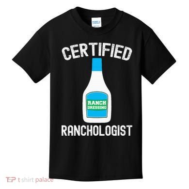 Ranch Dressing Gift Funny Ranch Dressing Sauce Humor Kids T-Shirt