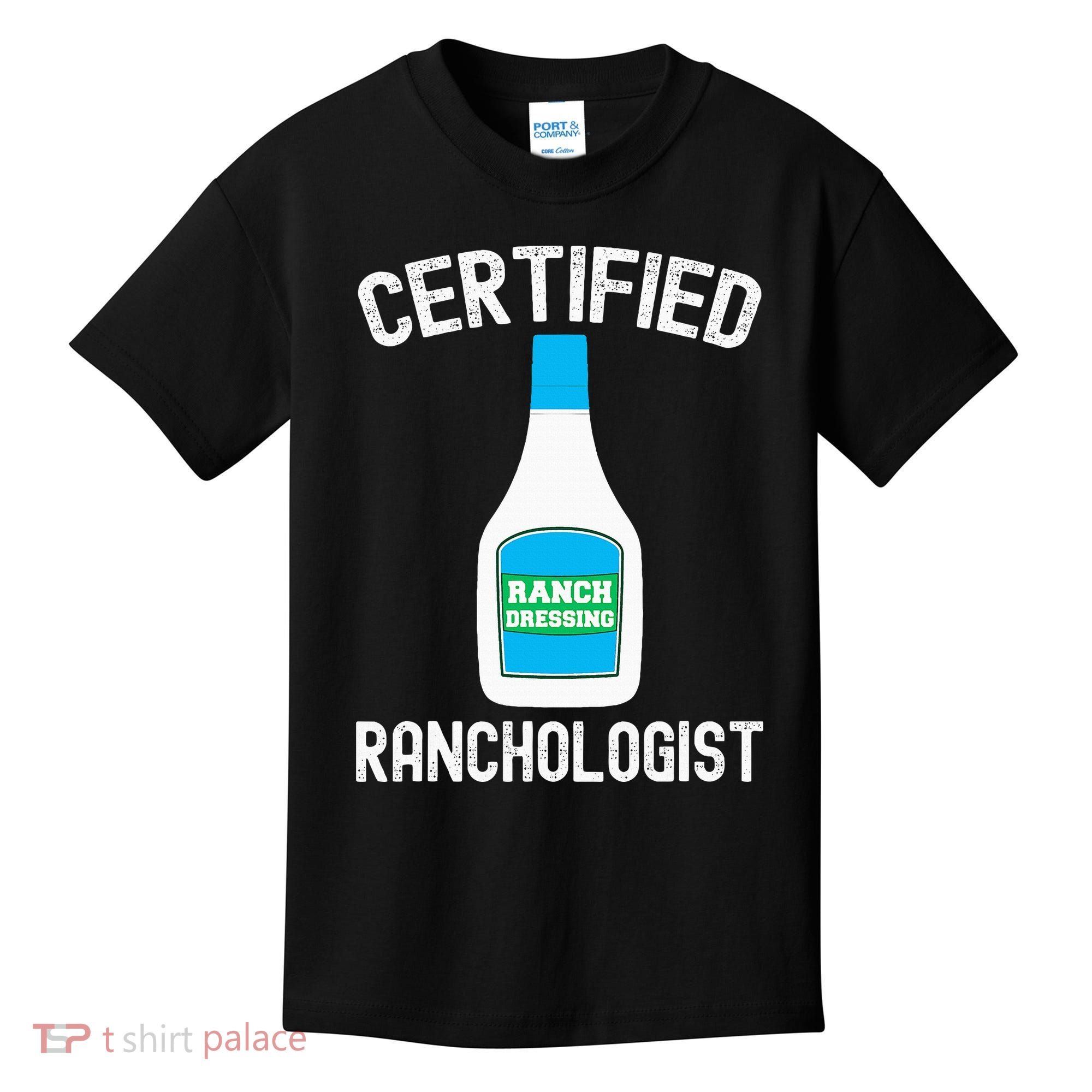 Ranch Dressing Gift Funny Ranch Dressing Sauce Humor Kids T-Shirt