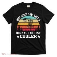 Retro Disc Golf Dad Like Normal Dad Just Cooler Frisbee T-Shirt thumb 0