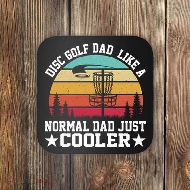 Retro Disc Golf Dad Like Normal Dad Just Cooler Frisbee Coaster