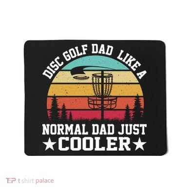 Retro Disc Golf Dad Like Normal Dad Just Cooler Frisbee Mousepad