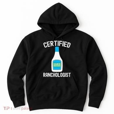 Ranch Dressing Gift Funny Ranch Dressing Sauce Humor Hoodie