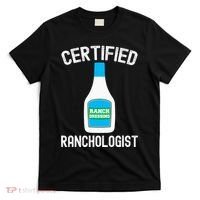 Ranch Dressing Gift Funny Ranch Dressing Sauce Humor T-Shirt thumb 0
