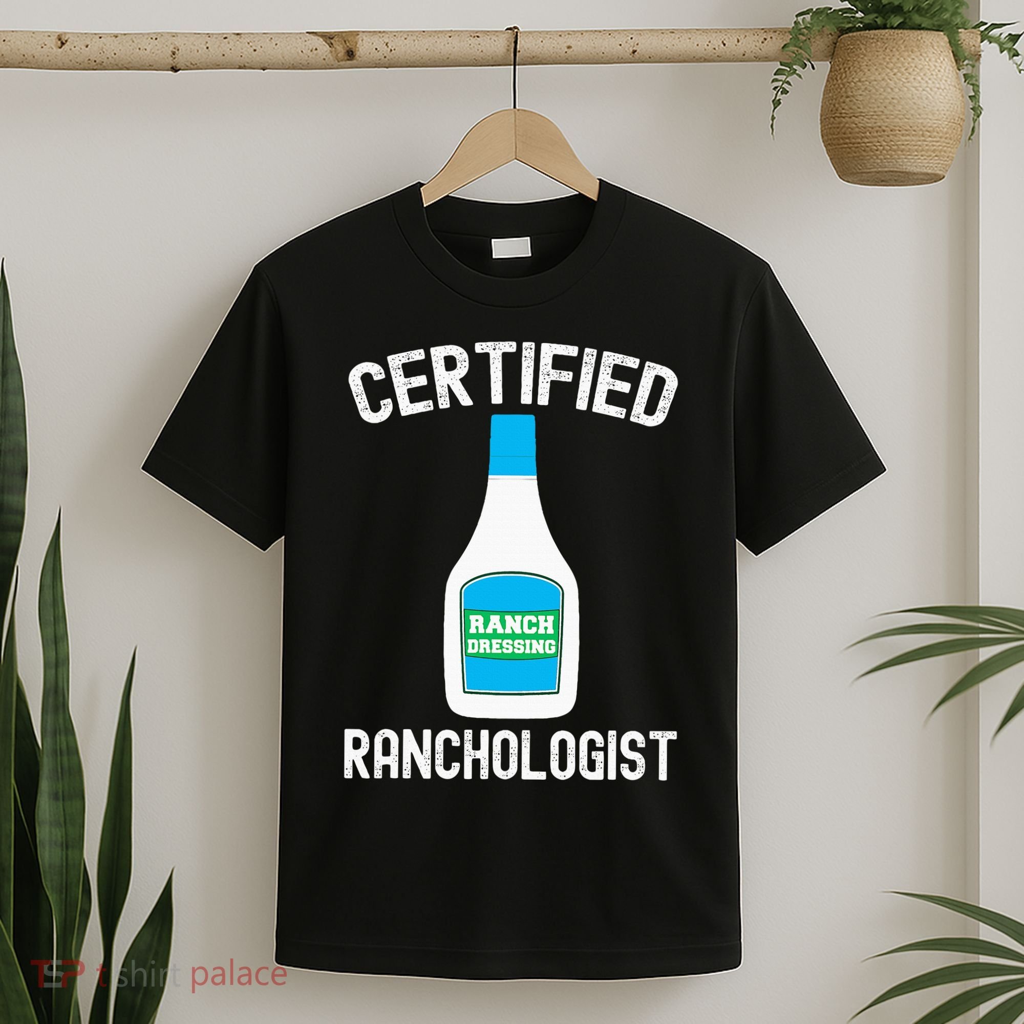Ranch Dressing Gift Funny Ranch Dressing Sauce Humor T-Shirt