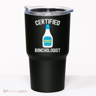 Ranch Dressing Gift Funny Ranch Dressing Sauce Humor Tumbler