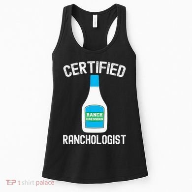 Ranch Dressing Gift Funny Ranch Dressing Sauce Humor Women's Tank Top