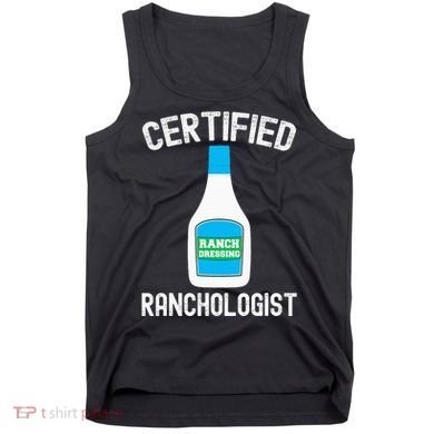 Ranch Dressing Gift Funny Ranch Dressing Sauce Humor Tank Top