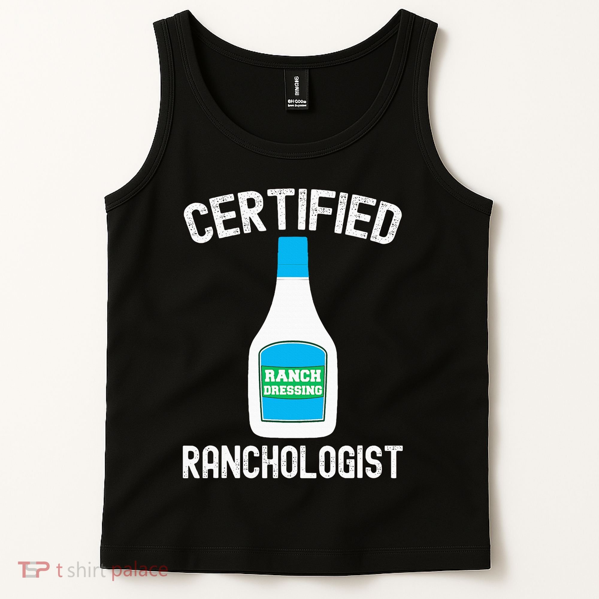 Ranch Dressing Gift Funny Ranch Dressing Sauce Humor Tank Top