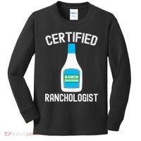 Ranch Dressing Gift Funny Ranch Dressing Sauce Humor Kids Long Sleeve Shirt thumb 0