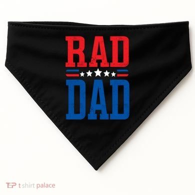 Rad Dad Gift Rad Dad FatherS Day Gift USA-Made Doggie Bandana