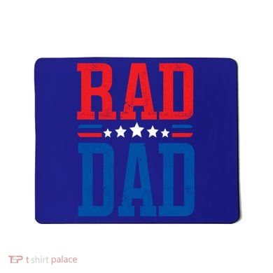 Rad Dad Gift Rad Dad FatherS Day Gift Mousepad
