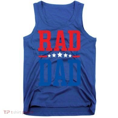 Rad Dad Gift Rad Dad FatherS Day Gift Tank Top
