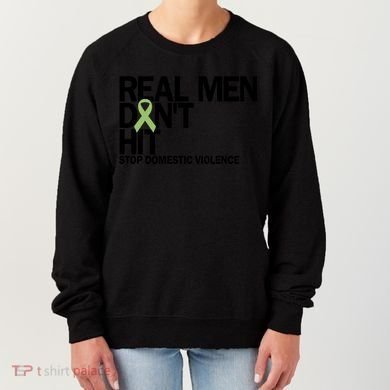 Real Don't Hit Stop Domestic Violence Awareness Cool Gift Women's Sweatshirt
